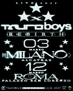 La locandina dei due eventi dei Tauro Boys per celebrare la loro reunion